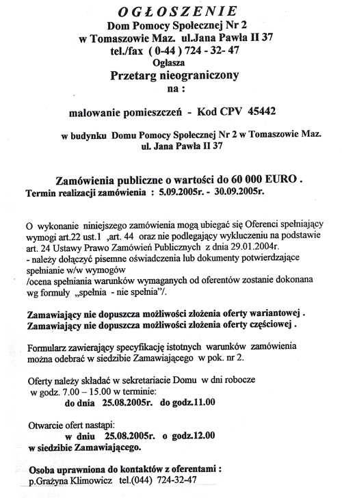 Ogłoszenie z dnia 04.08.2005 r. o przetargu nieograniczonym na malowanie pomieszczeń - Kod CPV  45442